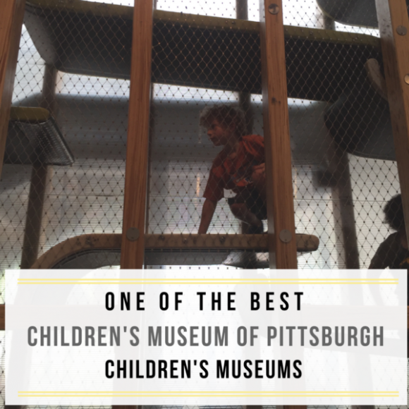 The Children's Museum of Pittsburgh