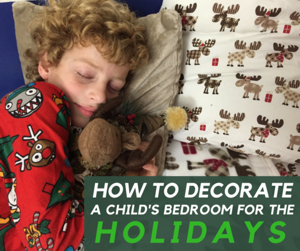 How to Decorate a Child's Bedroom for the Holidays