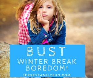 Local New Jersey Winter Break Activities to Bust Winter Break Boredom