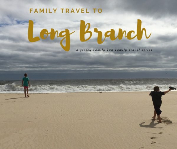 Family vacations in Long Branch, New Jersey