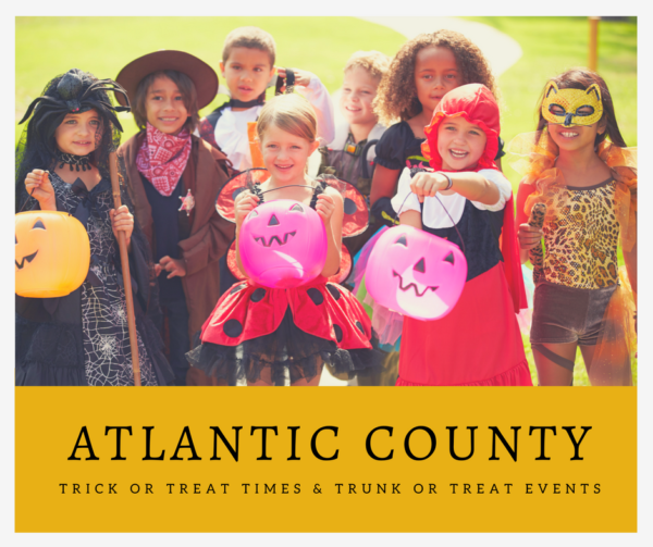 Atlantic County Trick or Trick or Treat Times