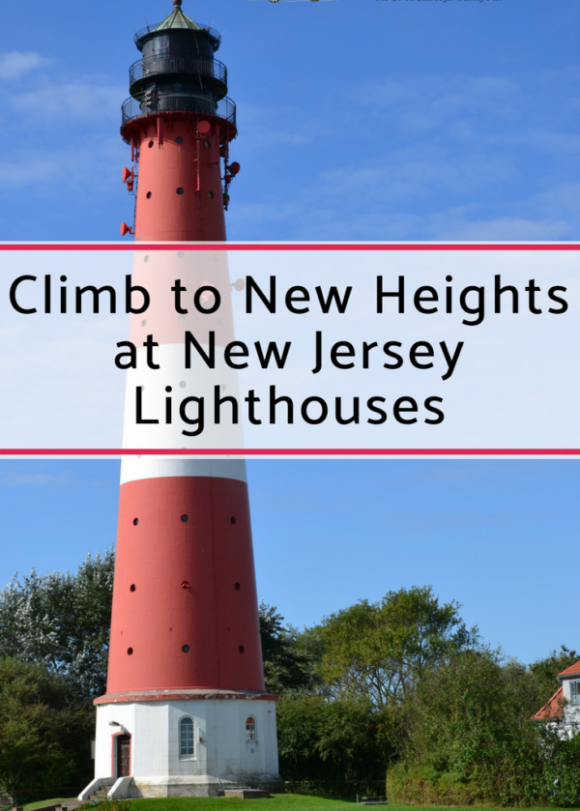 Climb to New Heights at NJ Lighthouses - Pin