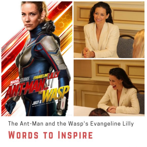 The Wasp's Evangeline Lilly Words to Inspire