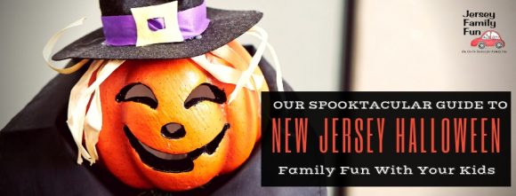 Our Spooktacular Guide to New Jersey Halloween Family Fun With Your Kids