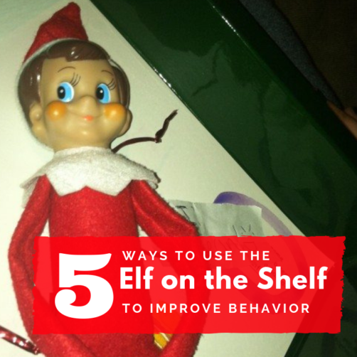 5 Ways to use the Elf on the Shelf to Improve Behavior
