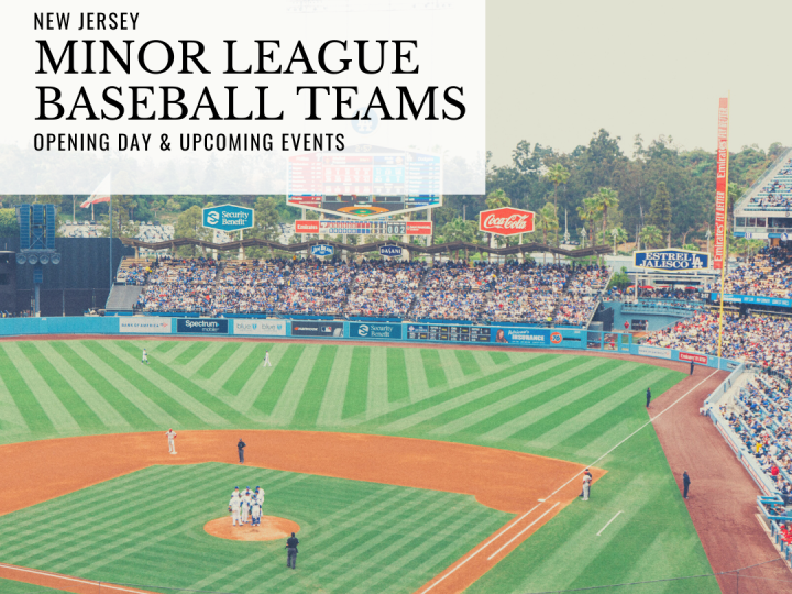 New Jersey Minor League Baseball Teams Opening Day and Upcoming Events
