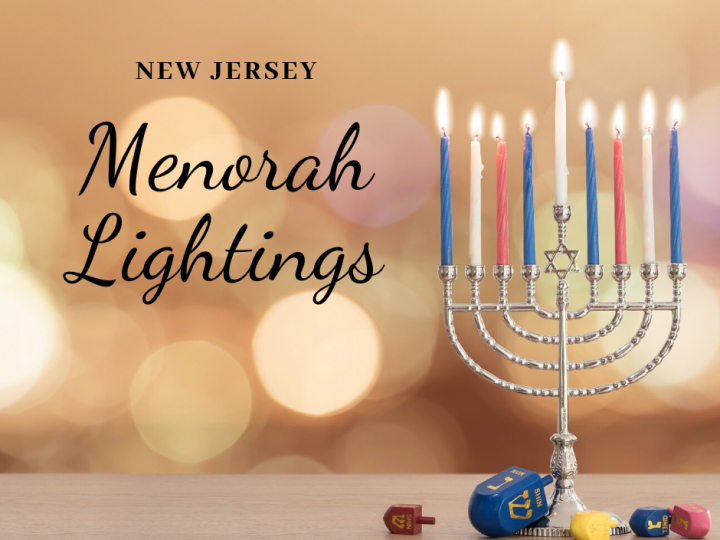 New Jersey Hanukkah events with Menorah Lightings