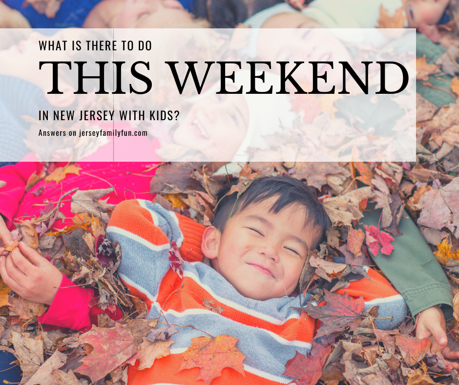 What is there to do This Weekend in New Jersey FALL